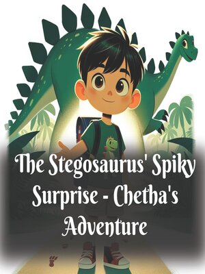 cover image of The Stegosaurus's Spiky Surprise